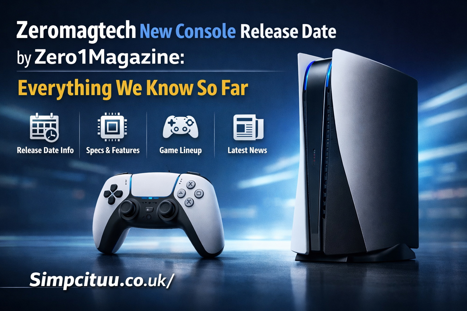 zeromagtech new console release date by zero1magazine